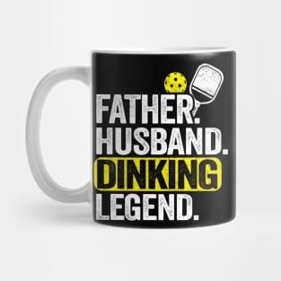 Father Husband Dinking Legend Funny Pickleball Mug